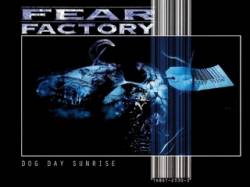 Fear Factory : Dog Day Sunrise